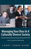 Managing Your Boss in a Culturally Diverse Society (eBook, ePUB)
