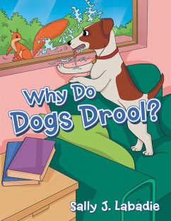 Why Do Dogs Drool? (eBook, ePUB) Cover Why Do Dogs Drool? (eBook, ePUB)