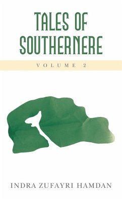 Tales of Southernere Volume 2 (eBook, ePUB) - Hamdan, Indra Zufayri