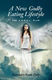 A New Godly Eating Lifestyle (eBook, ePUB)