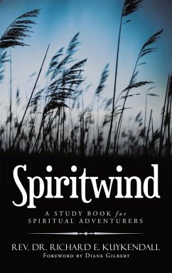 Spiritwind (eBook, ePUB) - Kuykendall, Rev. Richard E.