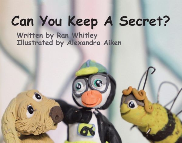 Can You Keep a Secret? (eBook, ePUB) Can You Keep a Secret? (eBook, ePUB)