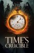 Time's Crucible (eBook, ePUB) - Bild 1