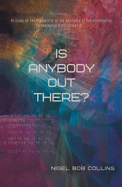Is Anybody out There? (eBook, ePUB) - Collins, Nigel Bob
