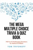 The Mega Multiple Choice Trivia & Quiz Book (eBook, ePUB)