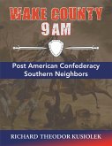 Wake County 9 Am (eBook, ePUB)