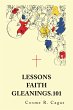 Lessons Faith Gleanings.101 (eBook,... - Bild 1