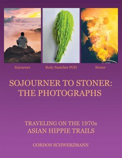 Sojourner to Stoner: the Photographs (eBook, ePUB)