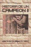Historia De Un Campeon Ii (eBook, ePUB)