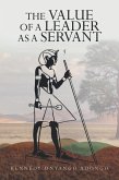 The Value of a Leader as a Servant (eBook, ePUB)