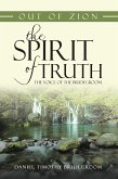 Out of Zion the Spirit of Truth the Voice of the Bridegroom (eBook, ePUB)