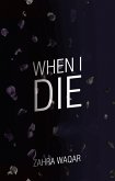 When I Die (eBook, ePUB)
