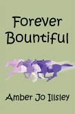 Forever Bountiful (eBook, ePUB)