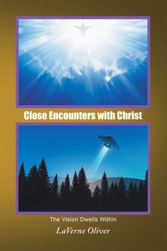 Close Encounters with Christ (eBook, ePUB) - Oliver, Laverne