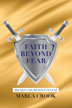 Faith Beyond Fear (eBook, ePUB) - Crook, Marla