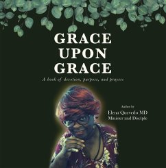 Grace Upon Grace (eBook, ePUB) - Quevedo MD, Elena