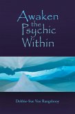 Awaken the Psychic Within (eBook, ePUB)