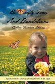 Butterfly Tears and Dandelions (eBook, ePUB)