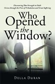 Who Opened the Window? (eBook, ePUB)