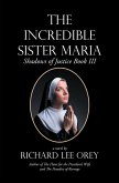 The Incredible Sister Maria (eBook, ePUB)