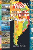 Geología Física Y Geología Histórica De Sudamérica (eBook, ePUB) Geología Física Y Geología Histórica De Sudamérica (eBook, ePUB)