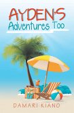 Ayden's Adventures Too (eBook, ePUB)