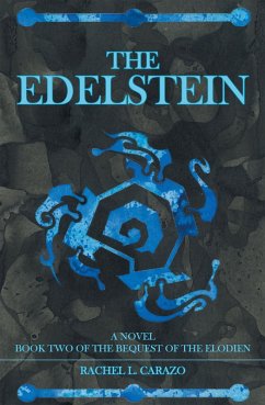 The Edelstein (eBook, ePUB) - Carazo, Rachel L.