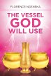 The Vessel God Will Use (eBook, ePUB) - Bild 1