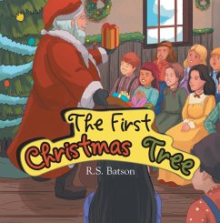 The First Christmas Tree (eBook, ePUB) - Batson, R. S.