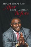 Before There's an After There Has to Be a Before (eBook, ePUB)