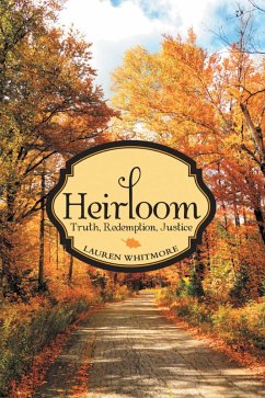 Heirloom (eBook, ePUB) - Whitmore, Lauren