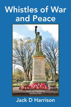 Whistles of War and Peace (eBook, ePUB)