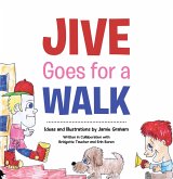 Jive Goes for a Walk (eBook, ePUB) Jive Goes for a Walk (eBook, ePUB)