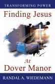 Finding Jesus at Dover Manor (eBook, ePUB)