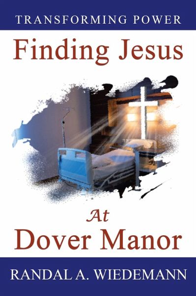 Finding Jesus at Dover Manor (eBook, ePUB) Finding Jesus at Dover Manor (eBook, ePUB)