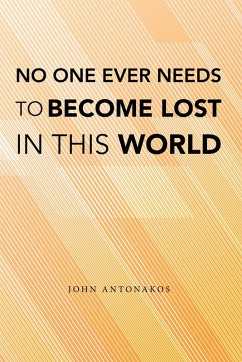 No One Ever Needs to Become Lost in This World (eBook, ePUB)