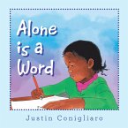 Alone Is a Word (eBook, ePUB)