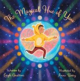 The Magical Hue of You (eBook, ePUB)