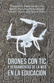 Drones Con Tic Y Herramientas De La Web En La Educación (eBook, ePUB)