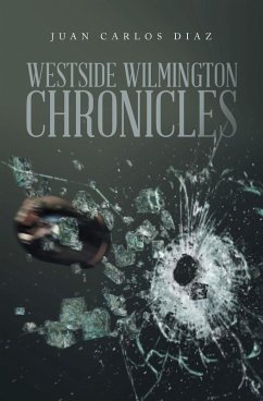 Westside Wilmington Chronicles (eBook, ePUB) Cover Westside Wilmington Chronicles (eBook, ePUB)