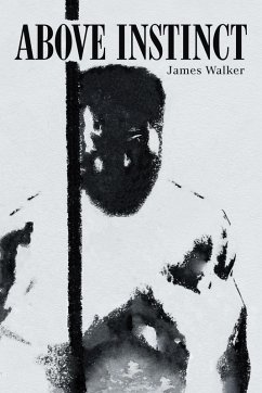 Above Instinct (eBook, ePUB) - Walker, James