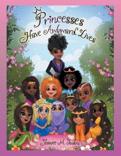 Princesses Have Awkward Lives (eBook, ePUB) - Guidry, Shanice M.