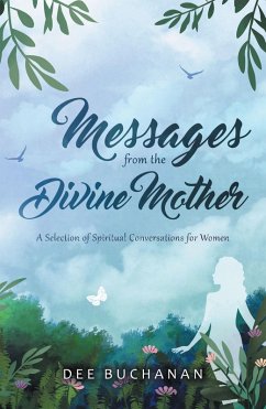 Messages from the Divine Mother (eBook, ePUB) - Buchanan, Dee