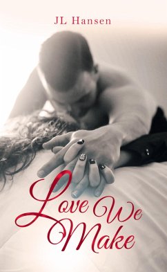 Love We Make (eBook, ePUB) - Hansen, Jl