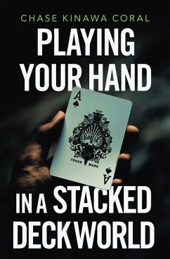 Cover Playing Your Hand in a Stacked Deck World (eBook, ePUB)