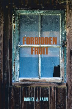 Forbidden Fruit (eBook, ePUB) - Zahn, Daniel J.