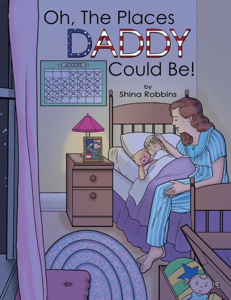 Oh, the Places Daddy Could Be! (eBook, ePUB)