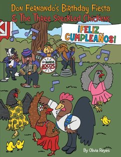 Don Fernando's Birthday Fiesta & the Three Speckled Chickens (eBook, ePUB) - Reyes, Olivia