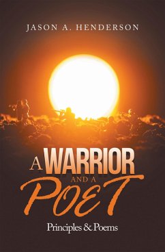 A Warrior and a Poet (eBook, ePUB) - Henderson, Jason A.