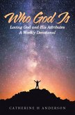 Who God Is (eBook, ePUB)